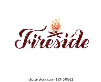 Vector Illustration Of Fireside Brush Lettering For Banner, Leaflet, Poster, Logo, Advertisement Design. Handwritten Text For Template, Signage, Billboard, Print, Flyer, Invitation, Home Decor