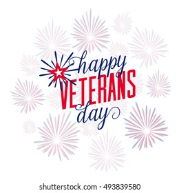 Vector illustration of firework with typography Happy Veterans Day. November 11th, United state of America, USA veterans day design in flat style. Veterans Day poster card celebration design