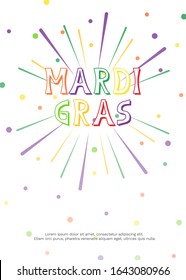 Vector illustration with fireworks, confetti and bright inscription Mardi Gras on white background.  For greeting card, party invitation, post in social media or mailing, banner, poster.