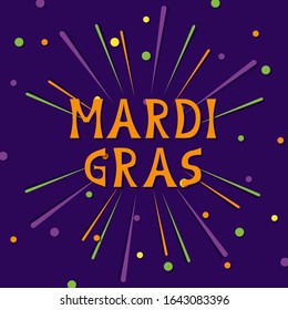 Vector illustration with fireworks, confetti and bright inscription Mardi Gras on dark background. For greeting card, party invitation, post in social media or mailing, banner, poster.