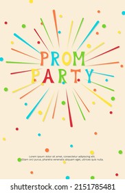 Vector illustration with fireworks, confetti and bright inscription Prom Party on yellow background. For greeting card, party invitation or mailing, banner, poster, newsletter.