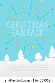 Vector illustration with fireworks, snowflakes, confetti and inscription Christmas Fun Fair on blue background. For greeting card, party invitation, post in social media or mailing, banner, poster.