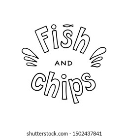 Vector illustration of fish and chips lettering for banner, leaflet, poster, clothes, logo, advertisement design. Handwritten text for template, signage, billboard, print, menu, flyer, café decoration