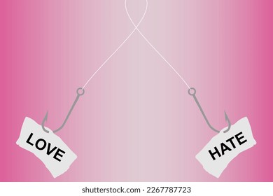 Vector illustration of a fish hook with hooked inscriptions love and hate, choice and struggle between two feelings in life