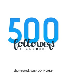 Vector illustration of five hundred Followers Thank You words isolated on white.
