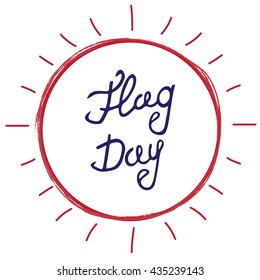 Vector illustration of Flag day with hand drawn lettering typography
