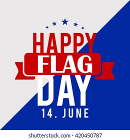 Vector illustration of Flag day with stylish typography background.