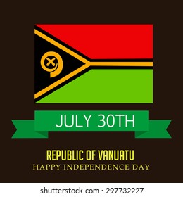 Vector illustration of a flag of The Vanuatu and an inscription of Vanuatu Happy Independence Day.