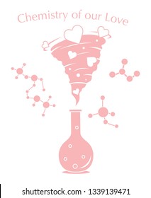 Vector illustration with flask, hearts tornado. Love emotions. Inscription chemistry of our love. Love message. Happy Valentine's Day. Romantic background.