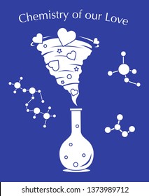 Vector illustration with flask, hearts tornado. Love emotions. Inscription chemistry of our love. Love message. Happy Valentine's Day. Romantic background.