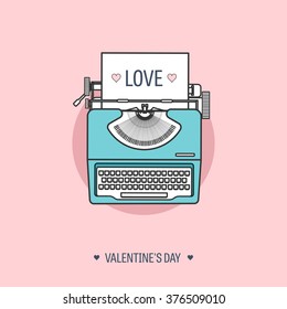 Vector illustration. Flat background with typewriter. Love, hearts. Valentines day. Be my valentine. 14 february.