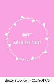 Vector illustration with flat circle frame with hearts on decoration and text - Happy Valentine's day in pink background. Template for greeting card to show love and sympathy. Vertical banner
