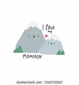 Vector illustration. Flat design. Hand drawn graphics. Mother and baby. Cute illustration of mountains . You can use it as a print for baby clothes, postcards, posters or whatever 