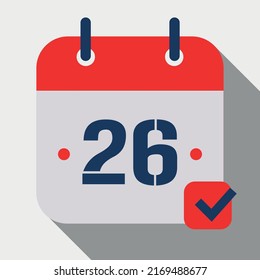 Vector illustration, Flat icon calendar isolated on gray background. Calendar vector icon marking day 26. Editable appointment schedule.