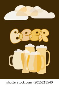 vector illustration with a flat image of filled beer glasses and the inscription beer for printing on advertising banners, posters and showcases, as well as for interior design of bars and pubs
