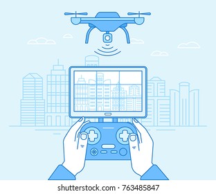 Vector illustration in flat linear style and blue colors - drone quadcopter and hands holding flight controller - new technology concept - drone flying over city landscape with camera