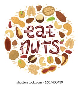 Vector illustration with flat nuts arranged in a circle shape with lettering - eat nuts.