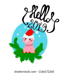 Vector illustration, flat pig, the sign of New Year 2019, and hand drawn lettering "Hello 2019". Can be used for funny greeting cards, promo banners, t-shirt prints.