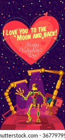 Vector illustration in flat style about outer space and robot. Planets in the universe. Greeting card. Happy Valentines Day