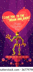 Vector illustration in flat style about outer space and robot. Planets in the universe. Greeting card. Happy Valentines Day