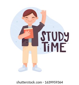 Vector illustration in flat style. Character and hand drawn text. The boy in one hand holds a book, and the other hand raised up in greeting. Lettering study time. Character design, sticker, poster.
