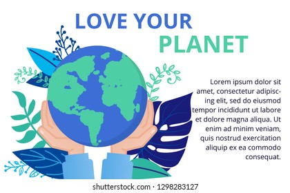 Vector illustration in flat style. Earth globe in the hands. Save the planet, save energy, the concept of the Earth day. Can use for website, banners and brochure.