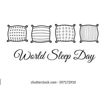 Vector illustration in flat style. Illustration of pillows with different patterns with the text "World Sleep Day". Can be applied in the design of postcards, leaflets, in 	coloring book.