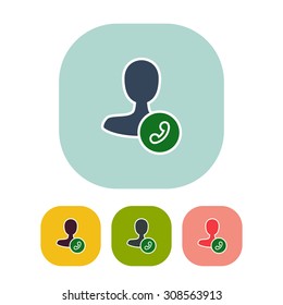 Vector illustration of flat user call action and web interface icon. Could be used as menu button, user interface element template, badge, sign, symbol, company logo