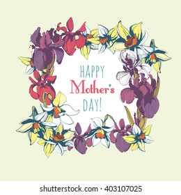 Vector illustration Floral flower narcissus iris hand drawn vintage frame for Happy Mother's Day Card . Textured ink splatter grunge style background.