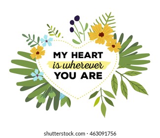 Vector illustration of floral template with beautiful flowers, leaves, heart frame and inscription on white background. Hand drawn flat style design of flower poster, card, wedding invitation