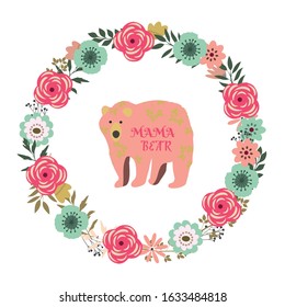 vector illustration of a floral vintage flowers frame with mama bear.  