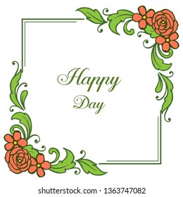 Vector illustration flower frame banner with lettering happy day hand drawn