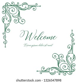 Vector illustration flower frame style for card welcome hand drawn