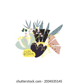 Vector illustration. Flowers bouquet, handwritten phrase: just bloom