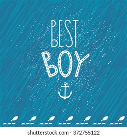 Vector illustration Font "best boy". It can be used as greeting card, invitation, poster design for a child's room or a party in the style of a pirate birthday.