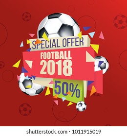 vector illustration of a football cup 2018. design of a stylish background for the soccer championship. vector realistic 3d ball. element for design cards, invitations, gift cards, flyers, vector