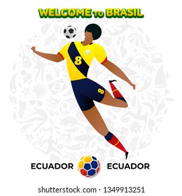 Vector illustration football player of Ecuador in the background of a pattern of Brazilian national symbols, animals and tropical plants. Championship Conmeball Copa America 2019 in Brazil. 