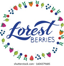 Vector illustration of Forest Berries text for logotype, label, menu, banner, magazine, poster, decoration, restaurant. Forest Berries calligraphy background. Forest Berries lettering. EPS 10. 