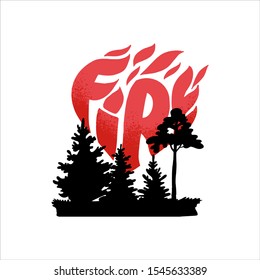 Vector illustration of a forest fire. Hand-drawn lettering in the shape of the heart of the word Fire. Design Concept. Protect the forest, save