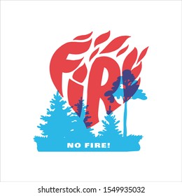 Vector illustration of a forest fire. Hand-drawn lettering in the shape of the heart of the word Fire. Design Concept. Protect the forest, save