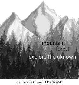 Vector illustration. The forest and mountains in shades of grey.
 Spruce and pine on a background of mountains.
Text. Stock image.