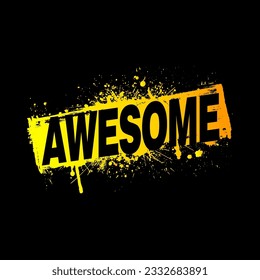 Vector illustration in the form of the message born to be awesome. The New York City. Grunge background. Typography, t-shirt graphics, print, poster, banner, slogan, flyer, postcard