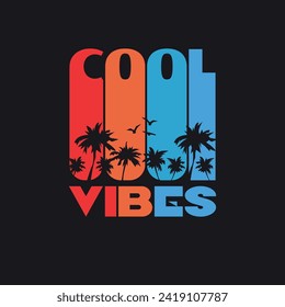 Vector illustration in the form of the message: cool vibes. Typography, t-shirt graphics, print, poster, banner, slogan, flyer, postcard