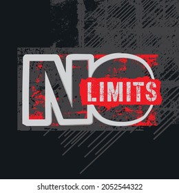 Vector illustration in the form of the message: No limits. Inspiring sport workout quote banner. Typography, t-shirt graphics, print, poster, banner, slogan, flyer, postcard