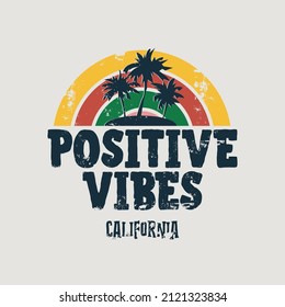 Vector illustration in the form of the message: positive vibes. Vintage design. Grunge background. Typography, t-shirt graphics, print, poster, banner, flyer