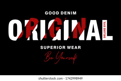 Vector illustration in the form of the message:ORIGINALS . GOOD DENIM. Vintage design. Typography, t-shirt graphics, print, poster, banner, slogan, flyer, postcard