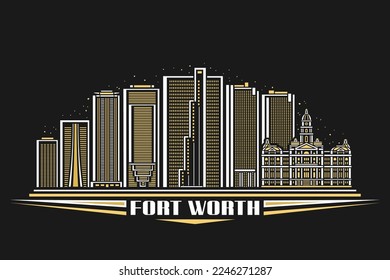 Vector illustration of Fort Worth, dark card with linear design famous american city scape on dusk sky background, modern urban line art concept with decorative lettering for white text fort worth
