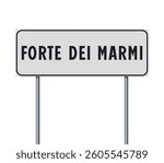 Vector illustration of the Forte dei Marmi city entrance road sign on metallic poles