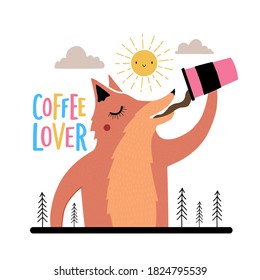 Vector illustration with fox drinking coffee, tea or hot chocolate. Doodle sun, clouds and pine trees background. Coffee lover lettering phrase. Trendy print design with wild forest animal and drink