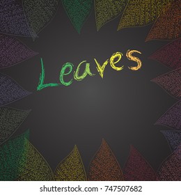 Vector and illustration frame or copy space of colorful winter leaves in drawing or doodle style on black chalk board with cute hand writing style words